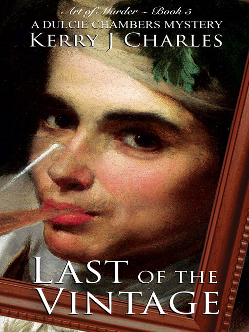 Title details for Last of the Vintage by Kerry J Charles - Available
